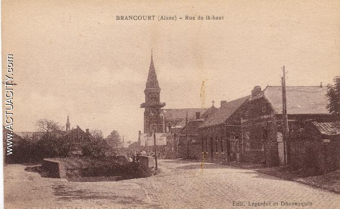 Cartes Postales Anciennes De Brancourt-le-Grand (02110) - Actuacity