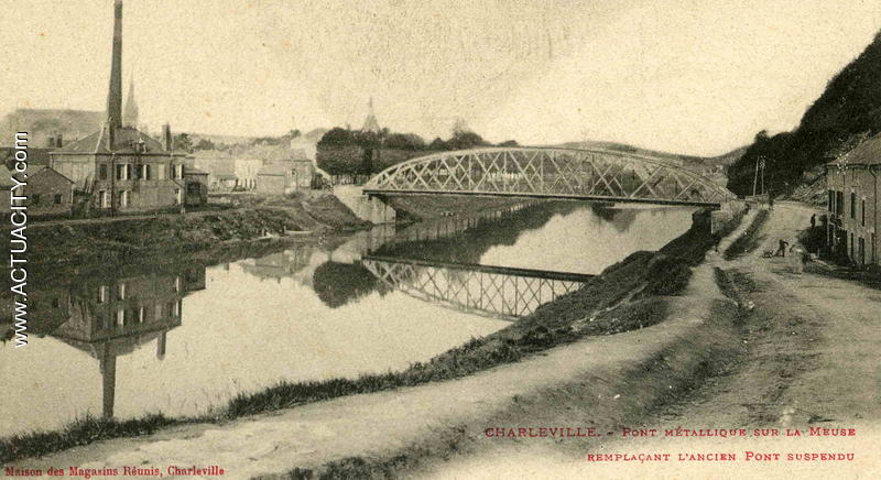 Le pont métallique sur la Meuse