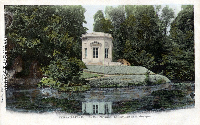 Le Petit Trianon — Le Pavillon de la Musique, vers 1910